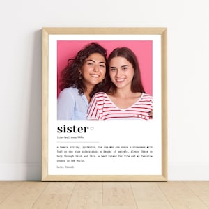 Sister Definition Sign, Photo Gifts For Sisters, Editable Gift For Sister Prints, Keepsake Gifts For Sister, Sentimental Gifts For Siblings