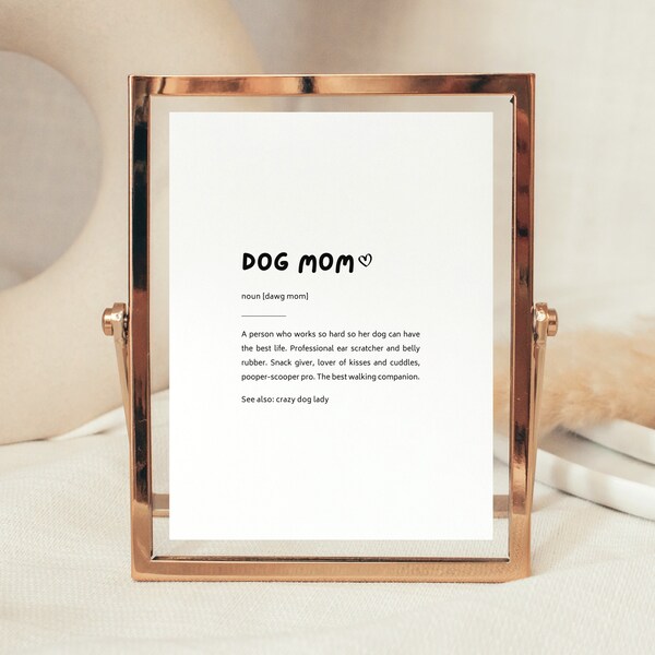 Gift Ideas For Dog Moms Definition Print Instant Download Diy Dog Mom Gift From Dog To Mom Printable Gift For New Dog Moms New Mom Dog