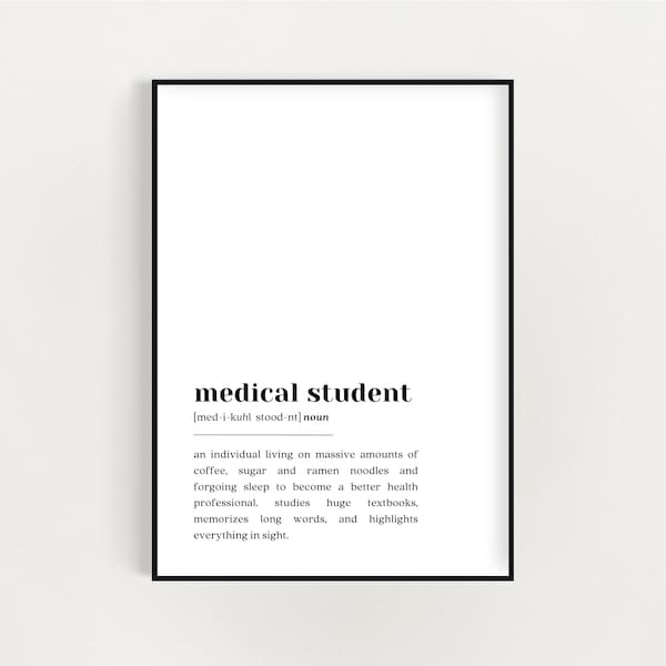 Med student gift, medical student definition print, medical school, medical student poster, medical school gift, medical student decor