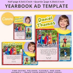 May include: Three customizable yearbook ad templates featuring a boy dressed as a superhero. The templates are in different sizes: full page (8.5 x 11 inches), half page (8.5 x 5.5 inches), and quarter page (4.25 x 5.5 inches). The text on the ad reads "Daniel Thomas" and includes a message from Mom and Dad.