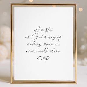 A Sister is Gods Way Print, Soul Sister Long Distance Gift, Thoughtful Birthday Present for Sis, Minimalist Script Quote Instant Download