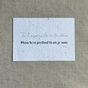 Carte à planter A6 Tu n’es plus là où tu étais - décès - deuil - condoléances - Toussaint