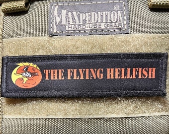 The Flying Hellfish Morale Patch 1x4" Made in the USA!