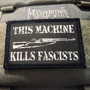 M1 Garand Esta máquina mata a los fascistas Moral Patch- Gancho y bucle 2x3"