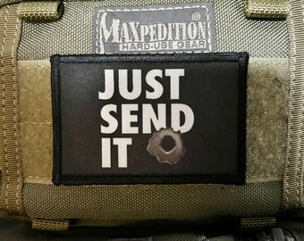 Just Send It Morale Patch- Hook and loop 2x3"