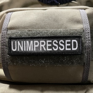 1x4 Unimpressed Morale Patch Made in the USA!