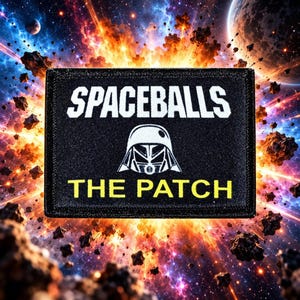 SpaceBalls THE PATCH morale patch - 2x3 hook and loop patch