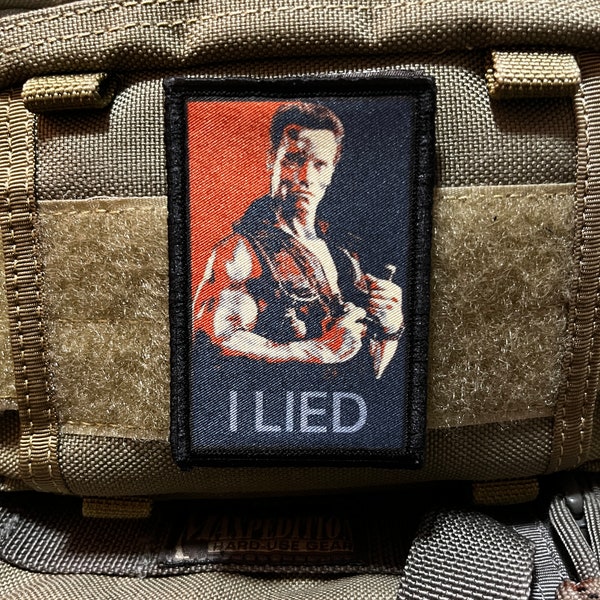 Commando I Lied Morale Patch- Hook and loop Custom Patch 2x3" Made in the USA!