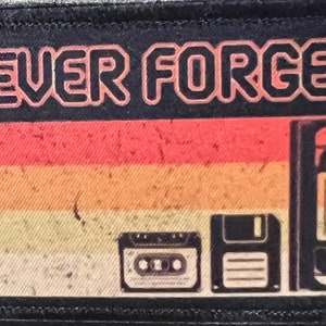 Never Forget Retro Funny Morale Patch. Made in the USA