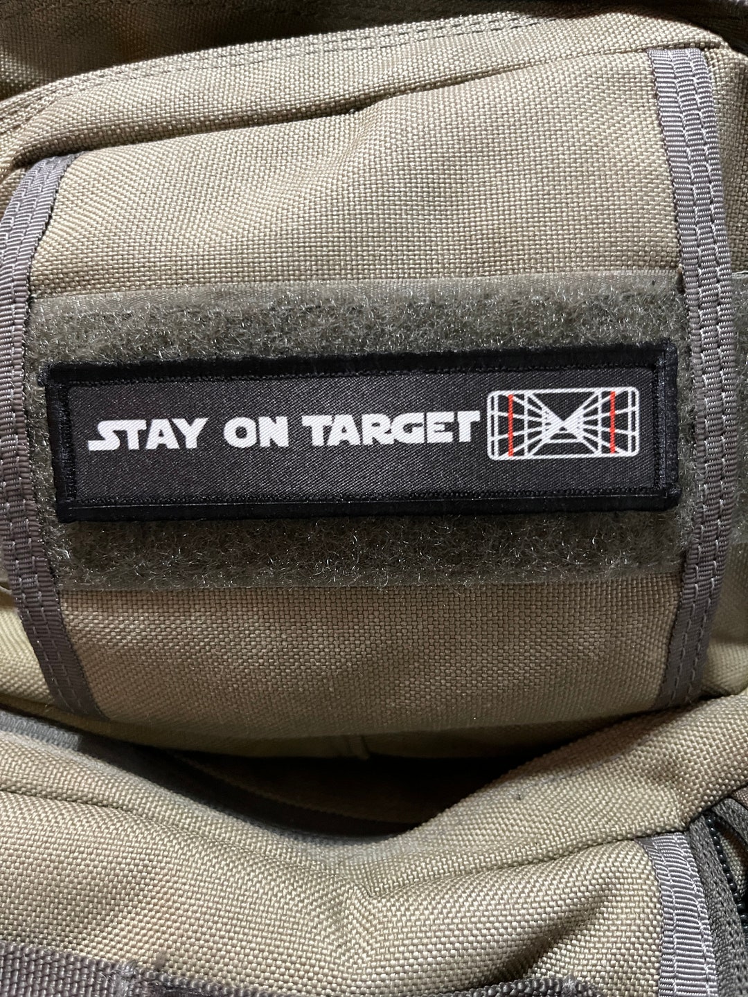 Stay on Target Morale Patch 1x4 Made in the USA Etsy