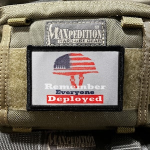Remember Everyone Deployed Morale Patch- Hook and loop Custom Patch 2x3" Made in the USA!