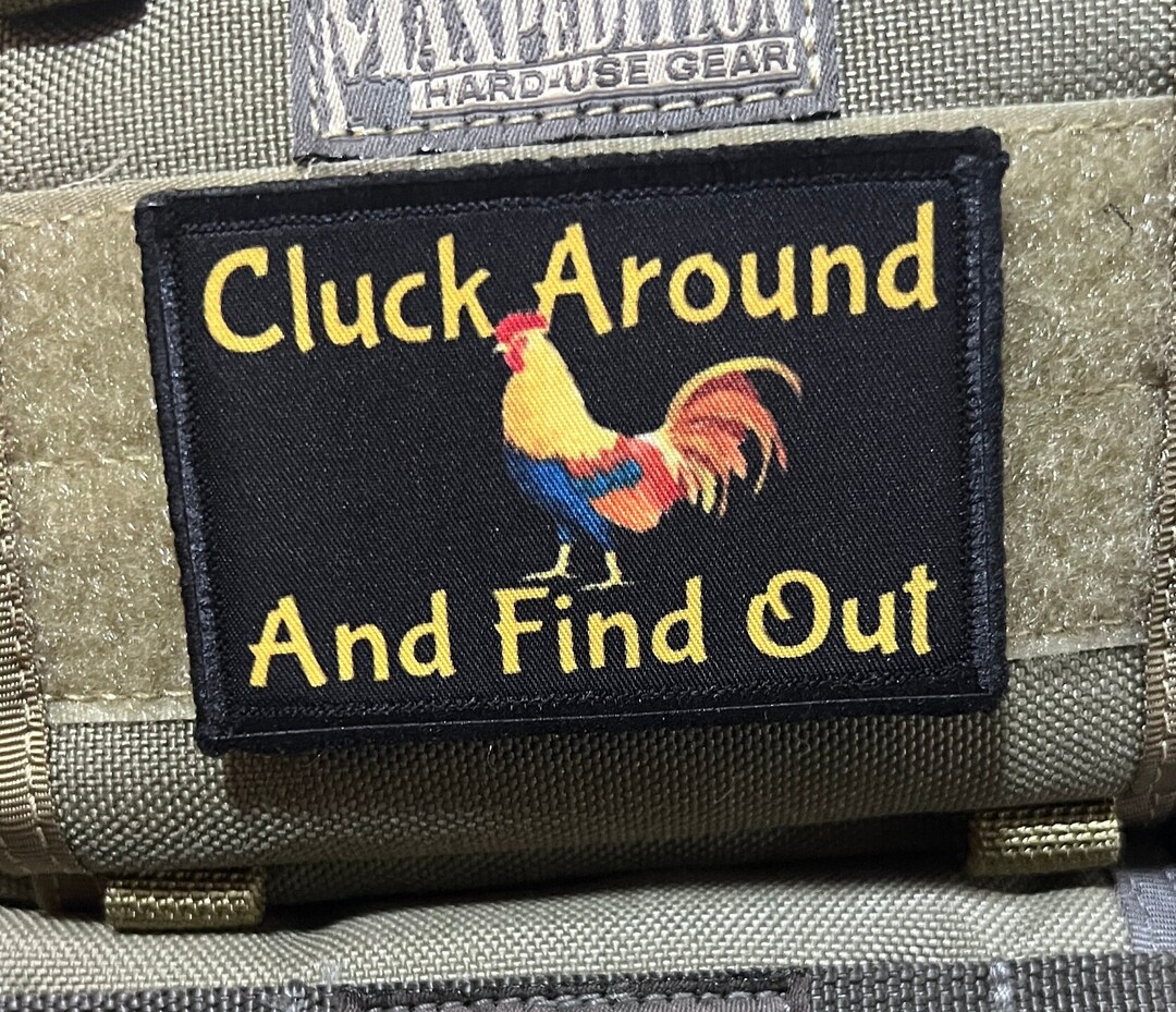 Cluck Around and Find Out Morale Patch - 2x3 Hook and Loop - Etsy