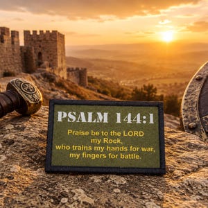 Psalm 144:1 Tactical Morale Patch- Hook and loop Custom Patch 2x3" Made in the USA!