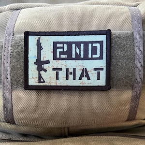 2nd Amendment Morale Patch: "I 2nd That" Assault Rifle Hook and Loop (2x3")