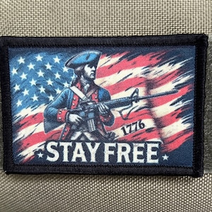 Stay Free Patriot Morale Patch- Hook and loop Custom Patch 2x3&quot; Made in the USA!