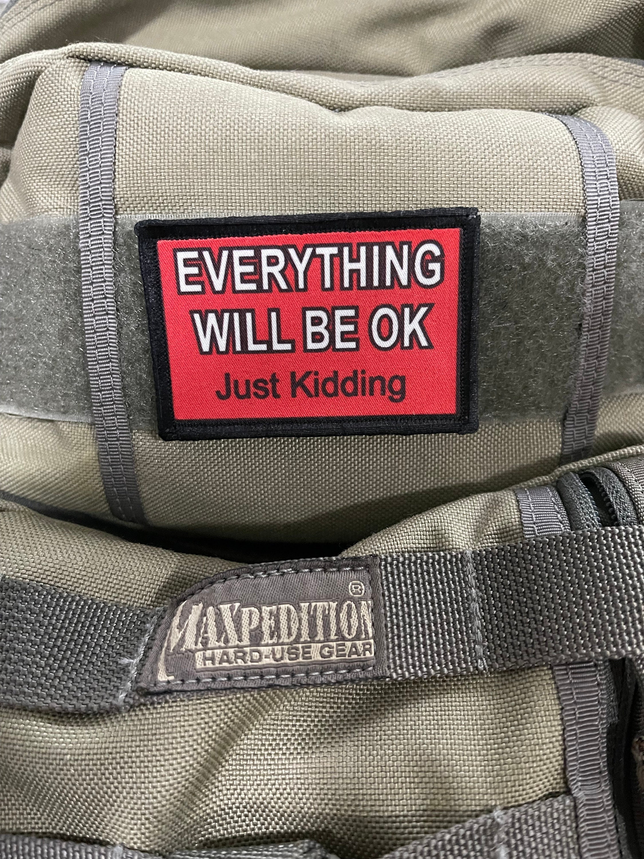 Everything Will Be OK Funny Morale Patch - 2x3 Hook and Loop - Etsy