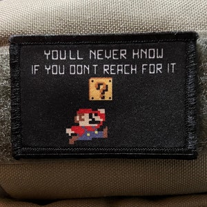 Mario You&#39;ll Never Know Funny Morale Patch- Hook and loop Patch 2x3&#39;&#39; Made in the USA!