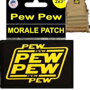 Parche Pew Pew con mensaje moral - Cierre de velcro, fabricado en EE. UU., 2x3 pulgadas.