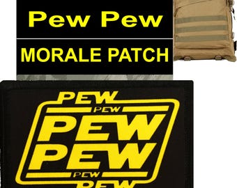 Parche Pew Pew con mensaje moral - Cierre de velcro, fabricado en EE. UU., 2x3 pulgadas.