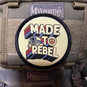 R2D2 Made to Rebel Morale Patch Tactical USA Morale Patch- Hook and loop Patch 3" Circle Made in the USA!