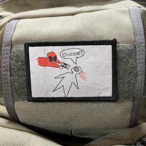 Ouchie! Morale Patch- Hook and loop Custom Patch 2x3&quot; Made in the USA!
