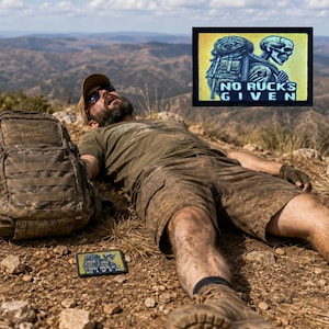 No Rucks Given Morale Patch, Funny Rucking Gift for Hikers and Veterans