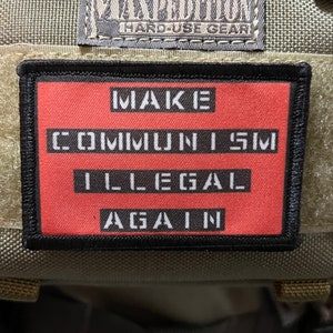 Make Communism Illegal Again Morale Patch - Hook and Loop, USA Made