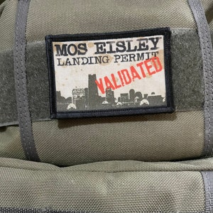Mos Eisley Landing Permit Morale Patch- Hook and loop Patch 2x3&quot; Made in the USA!