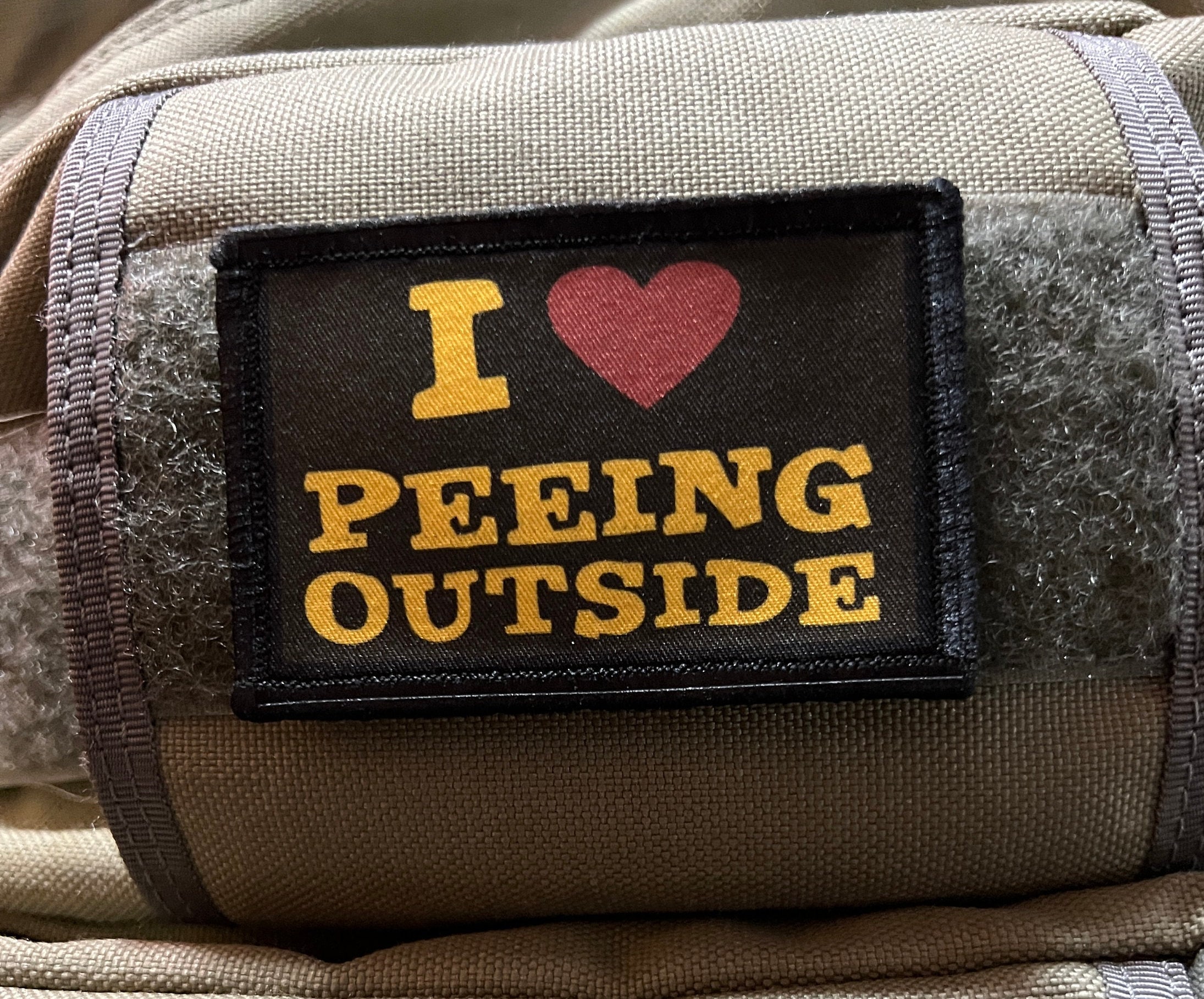 I Love Peeing Outside Funny Morale Patch- Hook and loop Patch 2x3'' Made in the USA!