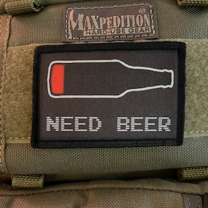 Need Beer Morale Patch- Hook and loop Patch 2x3&quot; Made in the USA!