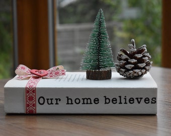 Christmas decorative book, Our home believes, Rustic festive book stack, Farmhouse Christmas decor, Christmas tiered tray decor, Shelf decor