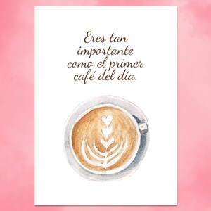 Er is een belangrijke como el primer café del día, Tarjeta Digital de San Valentín para impresión, afdrukbare valentijnskaart