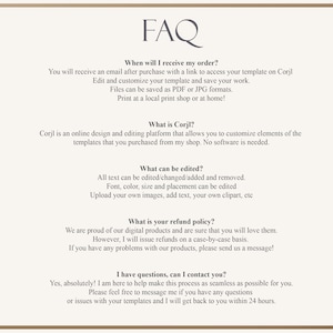 May include: A beige-colored document with the heading "FAQ" and several paragraphs of text. The text explains how to access and edit templates, what Corjl is, what can be edited, and the refund policy. It also provides contact information.