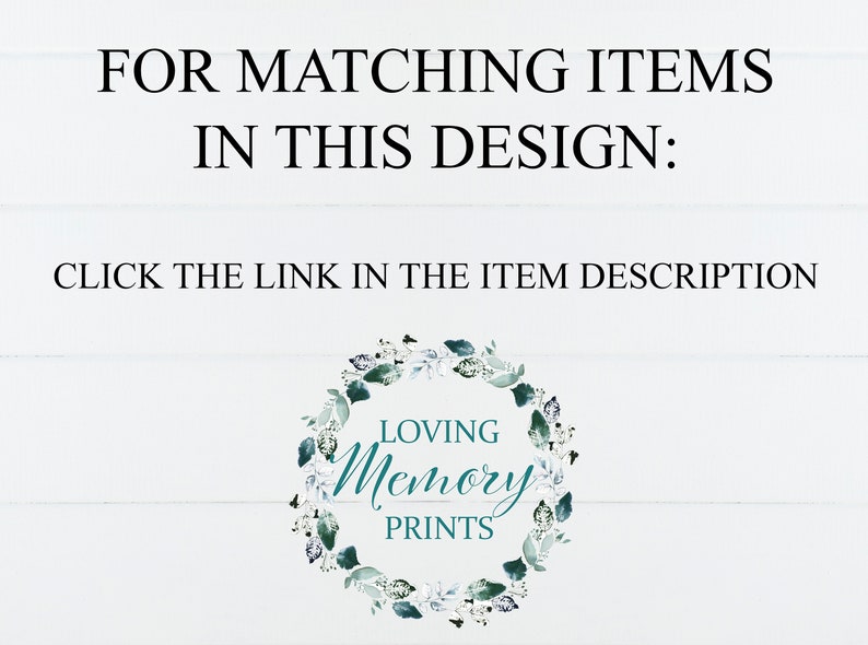 Puede incluir: Fondo blanco con texto negro: "PARA ART&Iacute;CULOS A JUEGO EN ESTE DISE&Ntilde;O: HAGA CLIC EN EL ENLACE EN LA DESCRIPCI&Oacute;N DEL ART&Iacute;CULO." Una corona floral verde y turquesa rodea las palabras "LOVING Memory PRINTS."