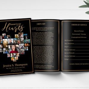 May include: A black and gold funeral program with a photo collage in the shape of a heart. The program includes the name Jessica S. Thompson, dates of birth and death, and the words "Forever in our Hearts". The program also includes an obituary and order of service.