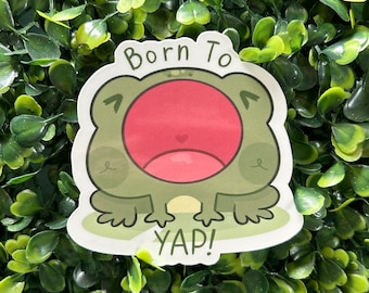 Born To Yap Frog Glossy Vinyl Sticker