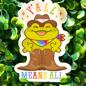 Autocollants en vinyle brillant grenouille Y'all Means All