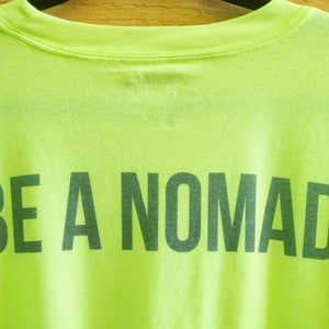 THRIFTED &#39;Be a Nomad&#39; Men&#39;s XLT Neon Green/High Visibility Safety Tee