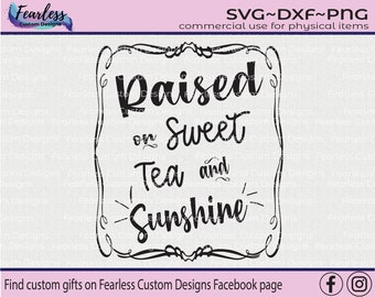 Free Free 120 Raised On Sweet Tea And Sunshine Svg SVG PNG EPS DXF File