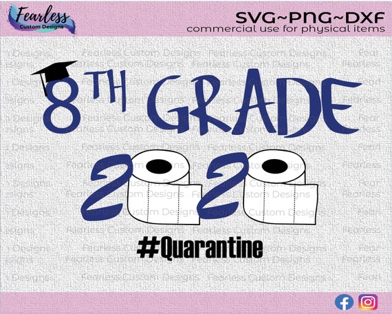 Free Free 8Th Grade Graduation Quarantine Svg 271 SVG PNG EPS DXF File