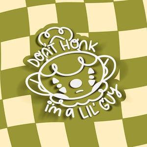 Don&#39;t Honk I&#39;m Just A Little Guy Clown Vinyl Decal Bumper Sticker |  Silly Clown Funny White Permanent Decal