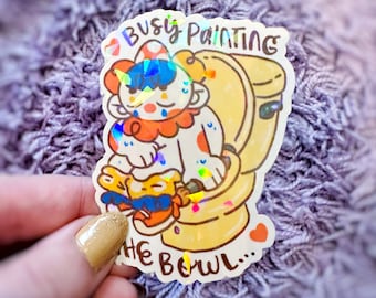 Busy Painting The Bowl Clown |  Rainbow Holographic Funny Clowncore Journal Sticker