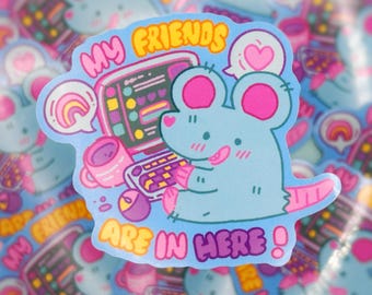 My Friends Are in Here Sticker | Cute Rat Computer Online Friends Sticker