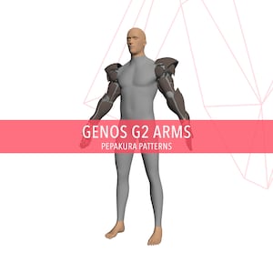 Genos G2 Arms - Cosplay Pepakura Foam Templates