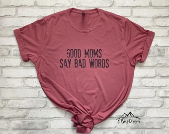 Las buenas mamás dicen malas palabras