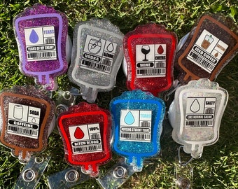 Salty like normal saline badge, bitch blood badge reel, nursing student tears badge reel, wine blood badge reel, iced coffee badge reel,