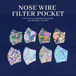 May include: Collection of eight face masks with floral and paisley patterns. The masks are made of cotton and feature a nose wire and filter pocket. The text "NOSE WIRE FILTER POCKET" is at the top.