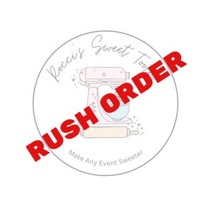 RUSH ORDER
