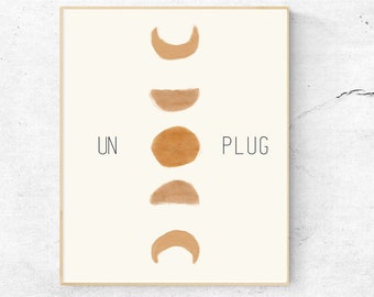 Unplug Watercolor Moon Phase - Digital Print- No cellphone sign, watercolor celestial moon phase, mindful quote, Family time sign, No Phone