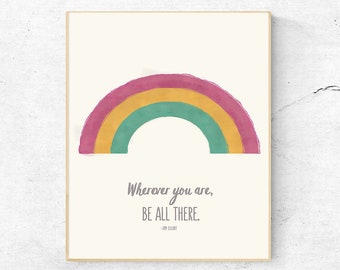 Rainbow Inspirational Quote Print - Digital Download - Rainbow Wall Art | Rainbow Motivation Quote | Rainbow Wall Hanging | Be Mindful